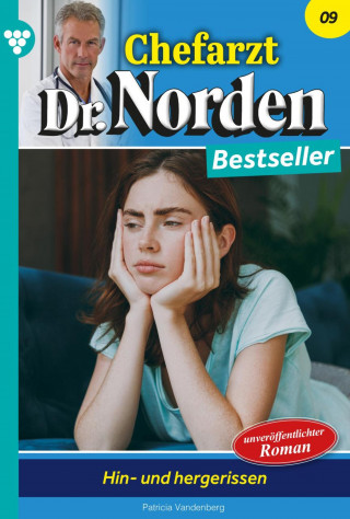 Patricia Vandenberg: Hin und her gerissen