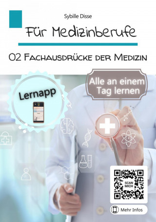 Sybille Disse: Für Medizinberufe Band 2: Fachausdrücke der Medizin