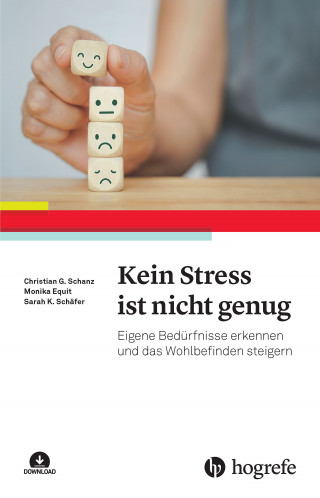 Monika Equit, Sarah K. Schäfer, Christian Günter Schanz: Kein Stress ist nicht genug