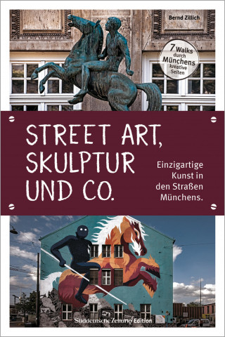 Bernd Zillich: Skulptur, Street Art und Co.