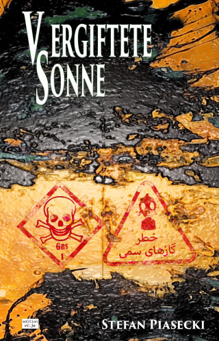 Stefan Piasecki: Vergiftete Sonne