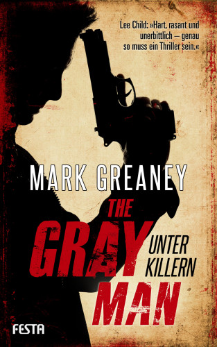 Mark Greaney: The Gray Man - Unter Killern