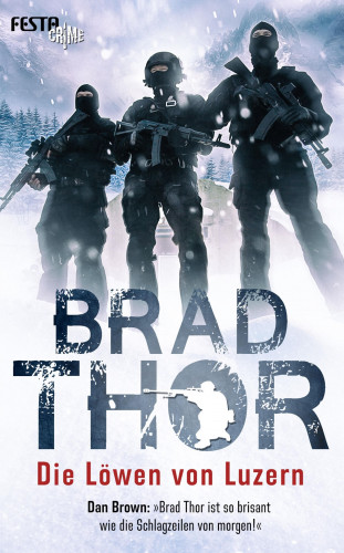 Brad Thor: Die Löwen von Luzern