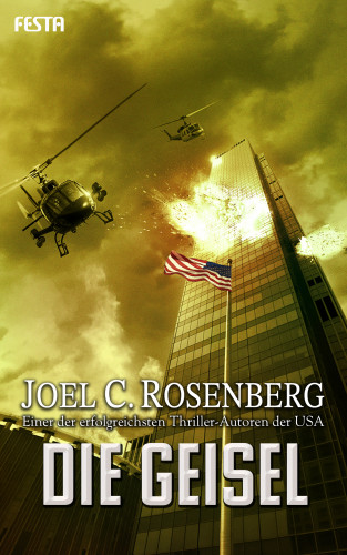 Joel C. Rosenberg: Die Geisel