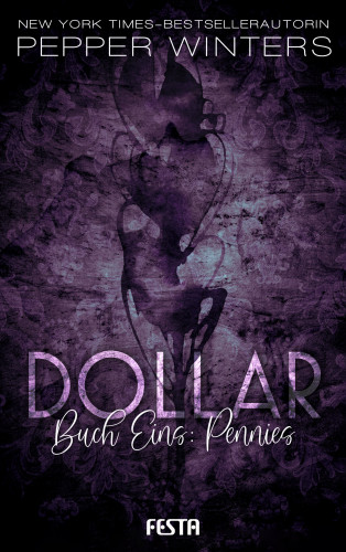 Pepper Winters: Dollar - Buch 1: Pennies
