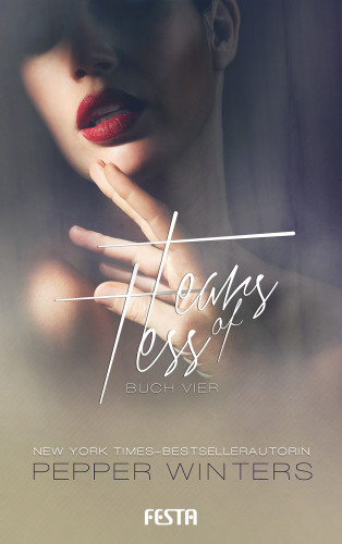 Pepper Winters: Tears of Tess - Buch 4