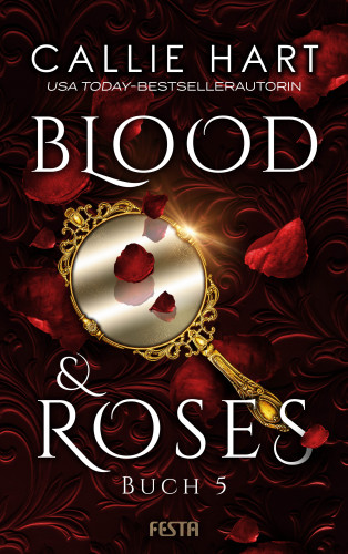 Callie Hart: Blood & Roses - Buch 5