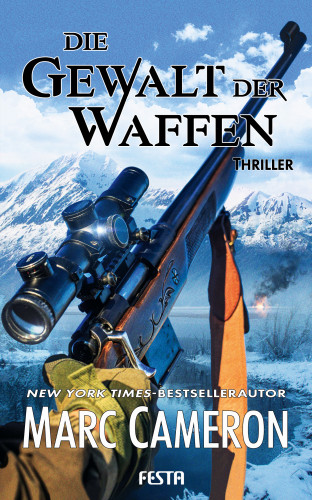 Marc Cameron: Die Gewalt der Waffen