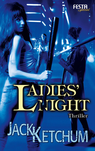 Jack Ketchum: Ladies' Night