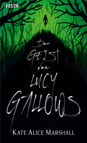 Marshall Kate Alice: Der Geist von Lucy Gallows