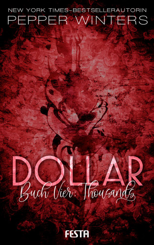 Pepper Winters: Dollar - Buch 4: Thousands