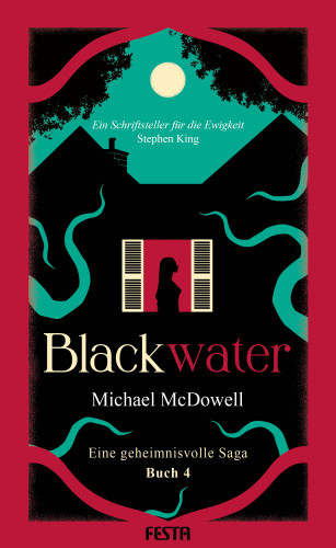 Michael McDowell: BLACKWATER - Eine geheimnisvolle Saga - Buch 4
