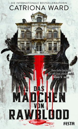 Catriona Ward: Das Mädchen von Rawblood