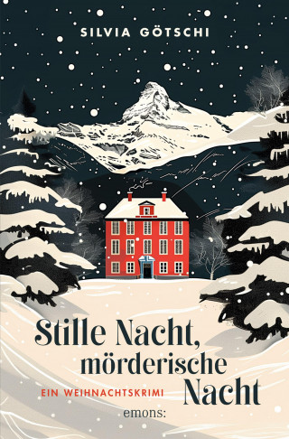 Silvia Götschi: Stille Nacht, mörderische Nacht