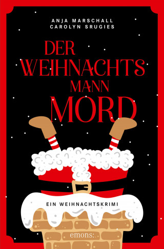 Anja Marschall, Carolyn Srugies: Der Weihnachtsmannmord