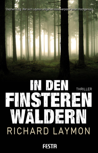 Richard Laymon: In den finsteren Wäldern