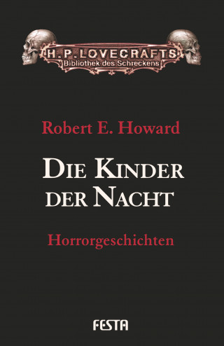 Robert E. Howard: Die Kinder der Nacht