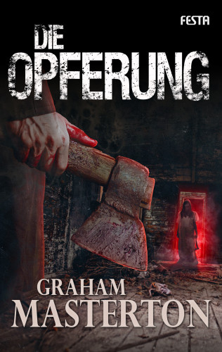 Graham Masterton: Die Opferung