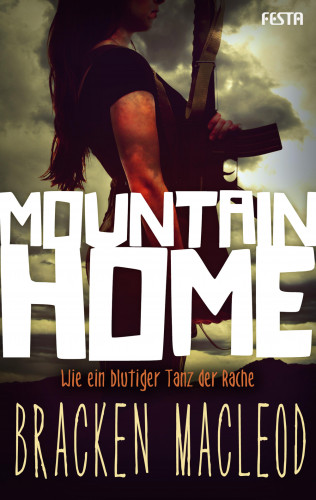 Bracken MacLeod: Mountain Home