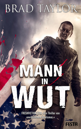 Brad Taylor: Mann in Wut