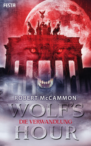 Robert McCammon: WOLF'S HOUR