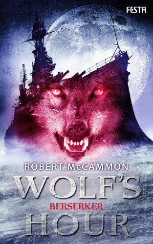 Robert McCammon: WOLF'S HOUR Band 2