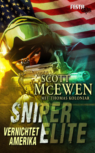 Thomas Koloniar, Scott McEwen: Sniper Elite: Vernichtet Amerika
