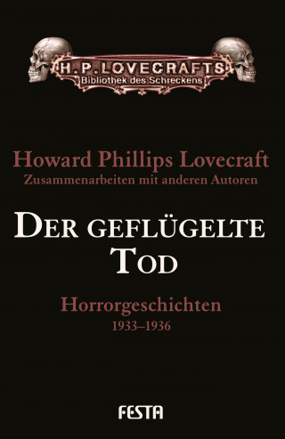 H. P. Lovecraft: Der geflügelte Tod
