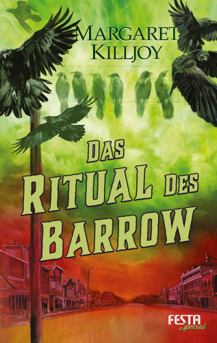 Margaret Killjoy: Das Ritual des Barrow