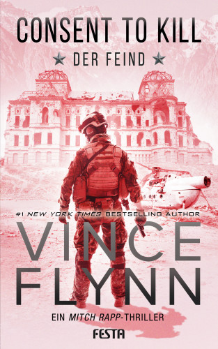 Vince Flynn: Consent to Kill - Der Feind