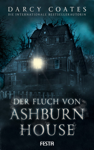Darcy Coates: Der Fluch von Ashburn House