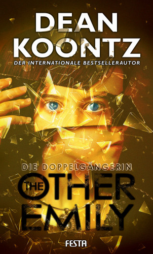 Dean Koontz: The Other Emily - Die Doppelgängerin