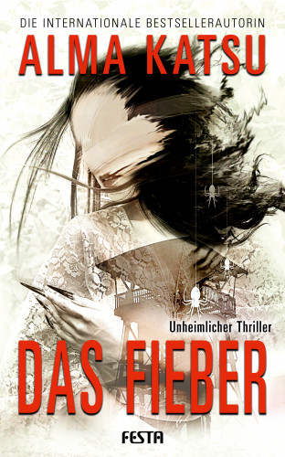 Alma Katsu: Das Fieber