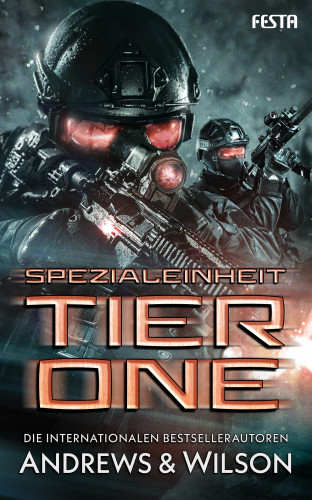 Brian Andrews, Jeffrey Wilson: Spezialeinheit Tier One