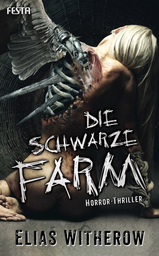 Elias Witherow: Die Schwarze Farm