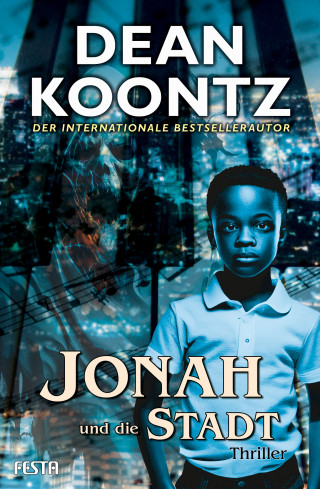 Dean Koontz: Jonah und die Stadt