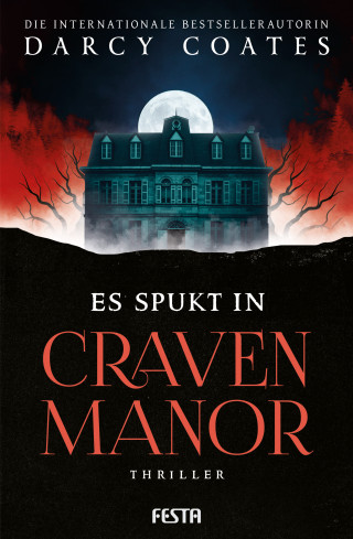 Darcy Coates: Es spukt in Craven Manor