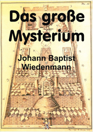 Johann Baptist Wiedenmann: Das große Mysterium