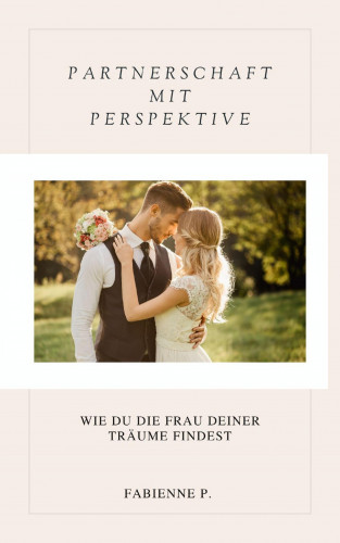 Fabienne P.: Partnerschaft mit Perspektive