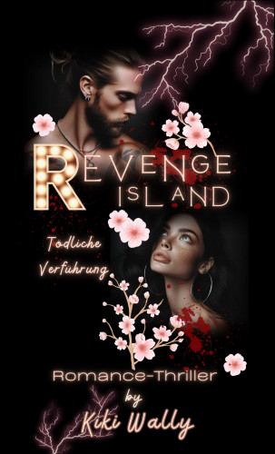 Kiki Wally: Revenge Island - Tödliche Verführung