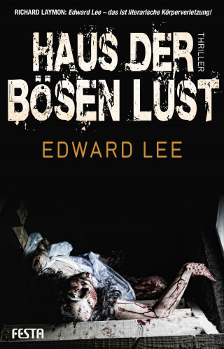 Edward Lee: Haus der bösen Lust