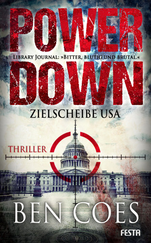 Ben Coes: Power Down - Zielscheibe USA