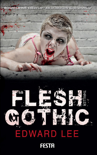 Edward Lee: Flesh Gothic