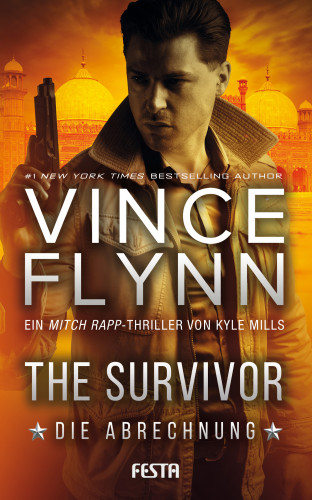 Vince Flynn, Kyle Mills: The Survivor – Die Abrechnung