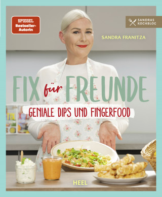 Sandra Franitza: Fix für Freunde
