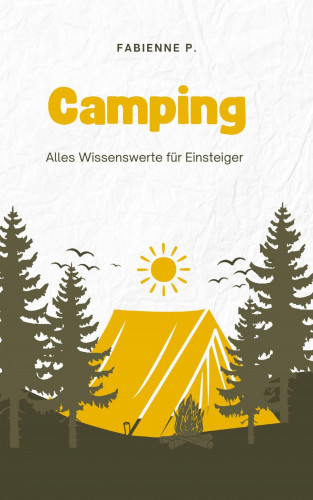 Fabienne P.: Camping
