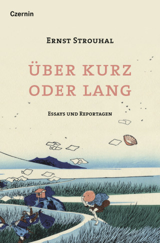 Ernst Strouhal: Über kurz oder lang
