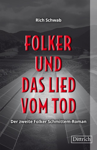 Rich Schwab: Folker und das Lied vom Tod
