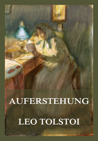 Leo Tolstoi: Auferstehung