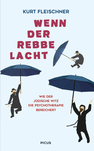 Kurt Fleischner: Wenn der Rebbe lacht